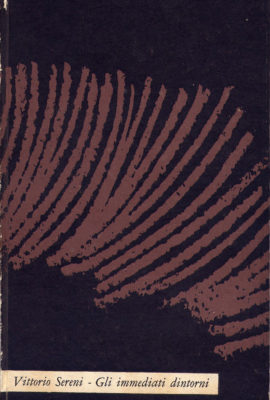 Gli immediati dintorni, il Saggiatore, 1962